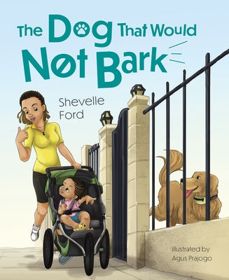 Dog That Would Not Bark by Ford, Shevelle