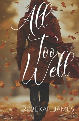 All Too Well by James, Rebekah