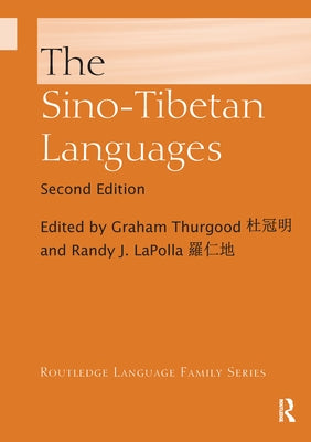 The Sino-Tibetan Languages by Thurgood, Graham