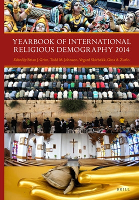 Yearbook of International Religious Demography 2014 by Grim, Brian