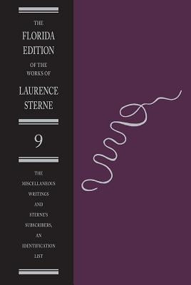 The Miscellaneous Writings and Sterne's Subscribers, an Identification List by Sterne, Laurence
