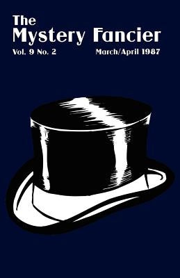 The Mystery Fancier (Vol. 9 No. 2) March/April 1987 by Townsend, Guy M.