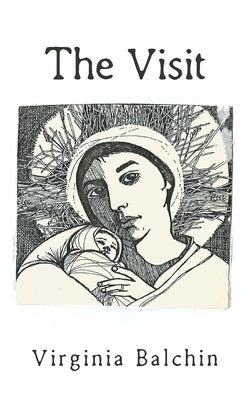 The Visit by Balchin, Virginia
