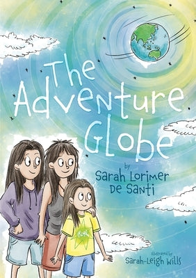 The adventure globe by Lorimer de Santi, Sarah