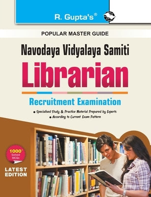 Navodaya Vidyalaya: Librarian (Subject Knowledge) Recruitment Exam Guide by Board, Rph Editorial
