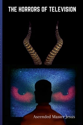 The horrors of Television by Ainiu, Cyndarion