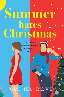 Summer Hates Christmas by Dove, Rachel
