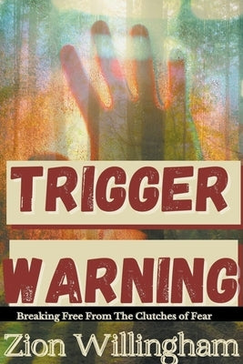 Trigger Warning by Willingham, Zion