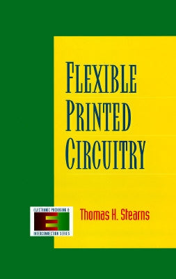 Flexible Printed Circuitry by Stearns, Thomas
