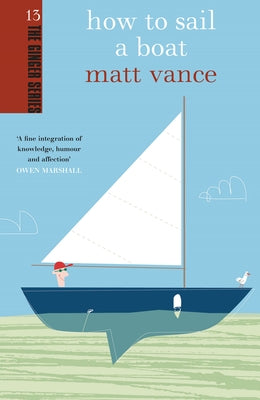 How to Sail a Boat by Vance, Matt