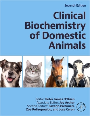 Clinical Biochemistry of Domestic Animals by O'Brien, Peter J.