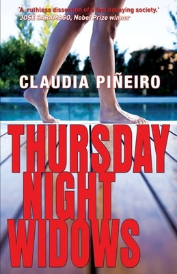 Thursday Night Widows by Piñeiro, Claudia