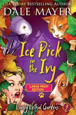 Ice Pick in the Ivy by Mayer, Dale