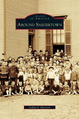 Around Saegertown by Sherretts, Joshua F.