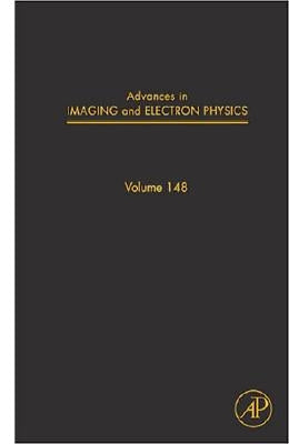 Advances in Imaging and Electron Physics: Volume 148 by Hawkes, Peter W.