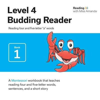 Reading with Miss Amanda Level 4: Budding Reader: Reading four and five-letter "a" words by Gomez, Steven