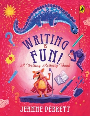 Writing Is Fun by Perrett, Jeanne