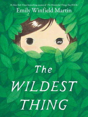 The Wildest Thing by Martin, Emily Winfield
