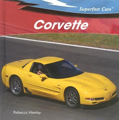 Corvette by Hawley, Rebecca