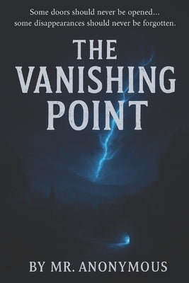 The Vanishing Point by Anonymous