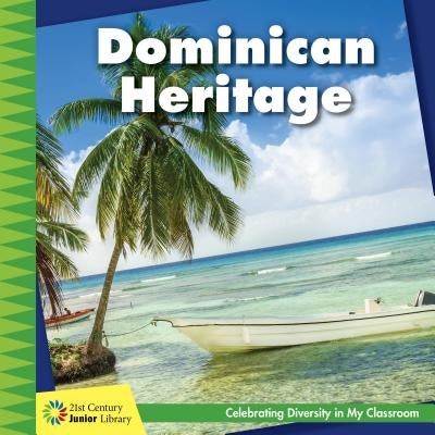 Dominican Heritage by Orr, Tamra B.