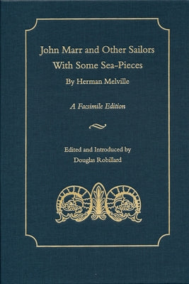 John Marr and Other Sailors with Some Sea-Pieces by Robillard