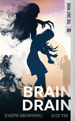 Brain Drain by Yee, Suzi