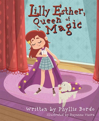Lilly Esther, Queen of Magic by Bordo, Phyllis