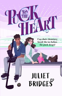 Puck to the Heart by Bridges, Juliet