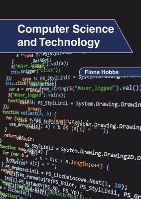 Computer Science and Technology by Hobbs, Fiona