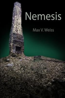 Nemesis by Weiss, Max V.