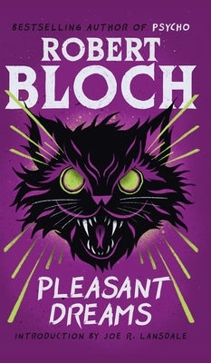 Pleasant Dreams by Bloch, Robert