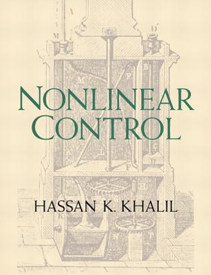 Nonlinear Control by Khalil, Hassan