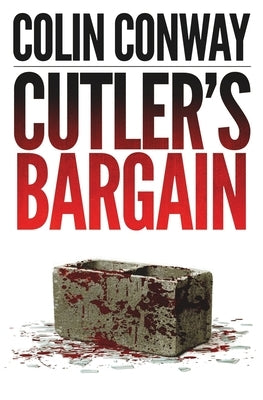 Cutler's Bargain by Conway, Colin