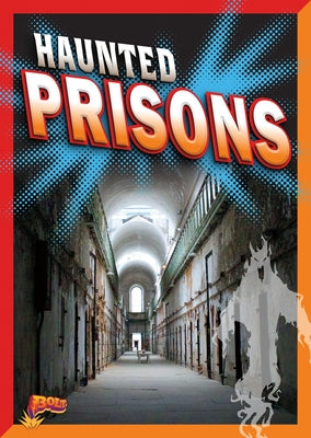 Haunted Prisons by Russell, Justin Eric