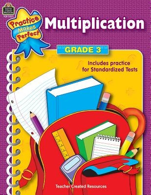 Multiplication Grade 3 by Teacher Created Resources