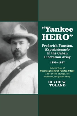 Yankee Hero by Toland, Clyde W.