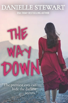 The Way Down by Stewart, Danielle