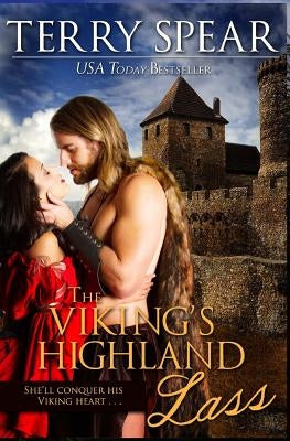 The Viking's Highland Lass by Spear, Terry