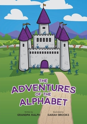 The Adventures of the Alphabet by Ralph, Grandpa