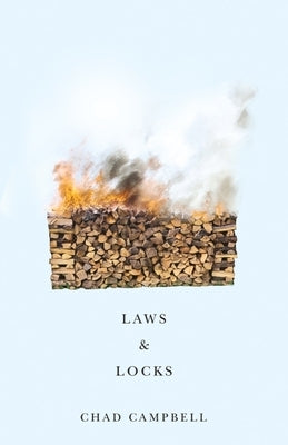Laws & Locks by Campbell, Chad