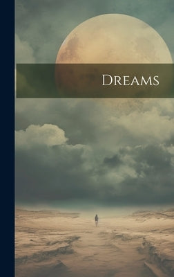 Dreams by Anonymous