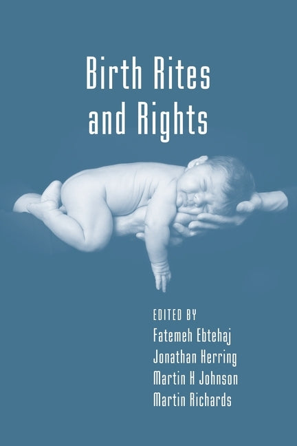 Birth Rites and Rights by Ebtehaj, Fatemeh