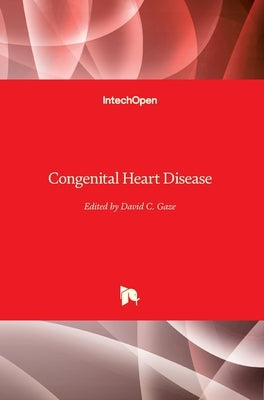 Congenital Heart Disease by Gaze, David C.