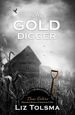 The Gold Digger, Volume 9 by Tolsma, Liz