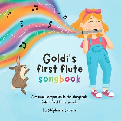 Goldi's First Flute Songbook by Superle, Stéphanie