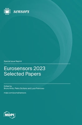 Eurosensors 2023 Selected Papers by Ando, Bruno