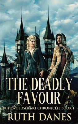 The Deadly Favour by Danes, Ruth