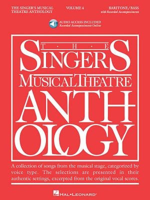 Singer's Musical Theatre Anthology - Volume 4: Baritone/Bass Book/Online Audio [With 2 CDs] by Walters, Richard
