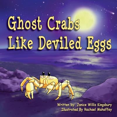 Ghost Crabs Like Deviled Eggs by Mahaffey, Rachael